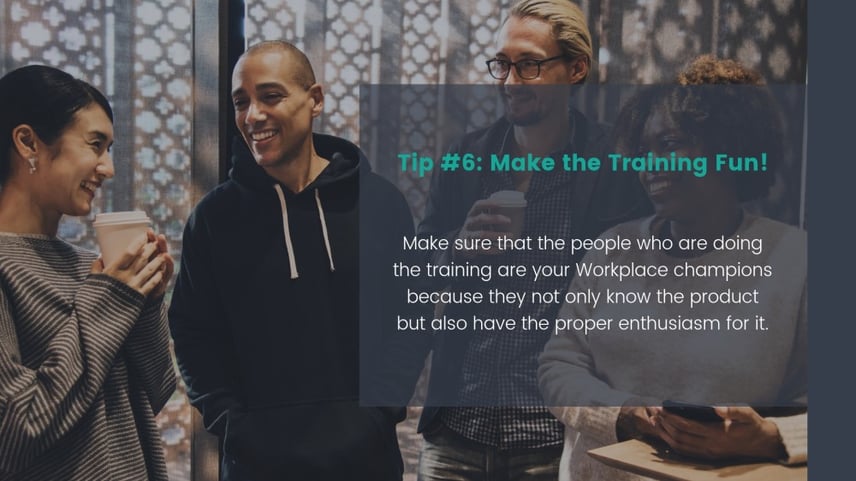 Make the training fun