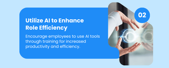 utilize AI to engance Role efficiency