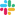 Slack